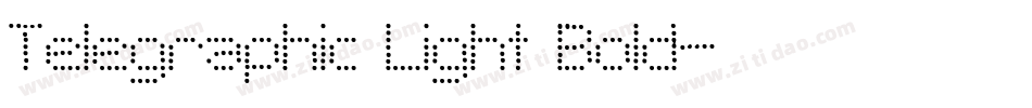 Telegraphic Light Bold字体转换
